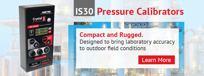 IS30 Pressure Calibrators: Compact and Rugged